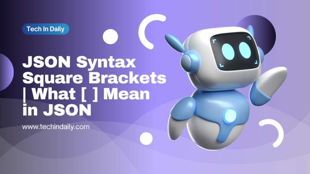 JSON Syntax Square Brackets | What [ ] Mean in JSON