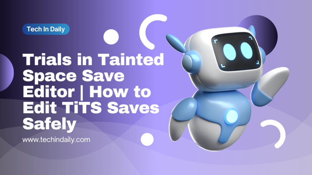 Trials in Tainted Space Save Editor | How to Edit TiTS Saves Safely Trials in Tainted Space Save Editor | How to Edit TiTS Saves Safely